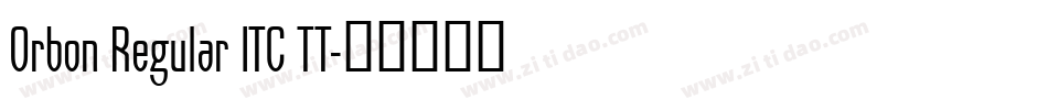 Orbon Regular ITC TT字体转换